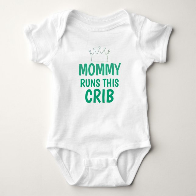 Mommy Runs This Crib Funny Baby Baby Strampler (Vorderseite)