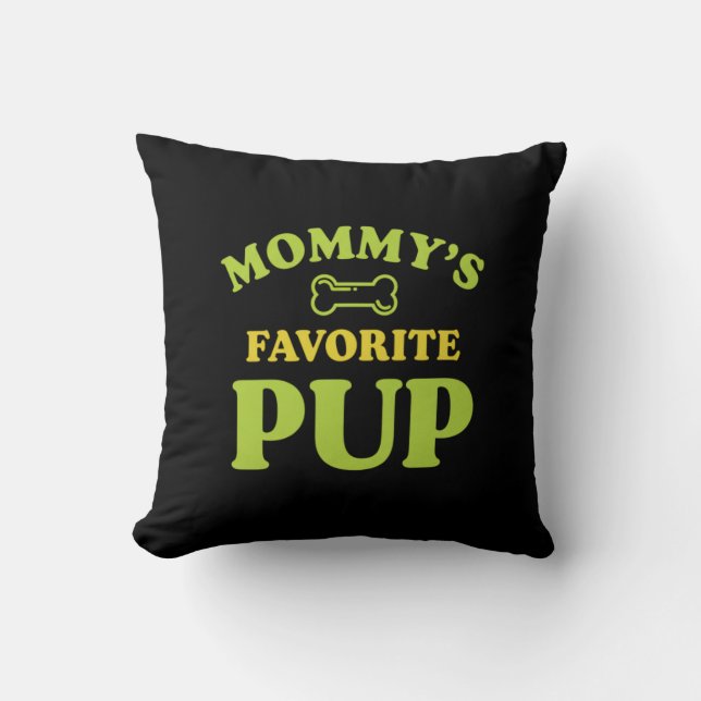  Mommy’s Favorite Pup Dog Mom Decor Kissen (Vorderseite)