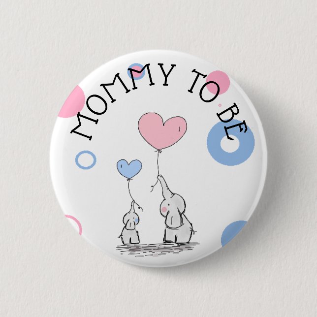 Mommy soll Elephant Baby Shower Button sein (Vorderseite)