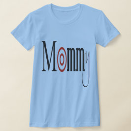 Mommy T-Shirt