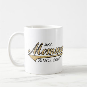 Mommy Tasse "AKA Mommy Seit.."