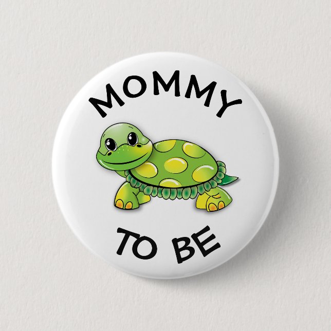 Mommy to be Baby Shower Button Schildkröte Thema (Vorderseite)