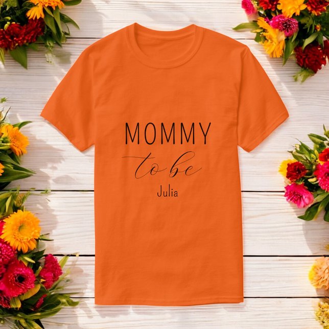 Mommy to Be Baby Shower Orange T - Shirt (Von Creator hochgeladen)