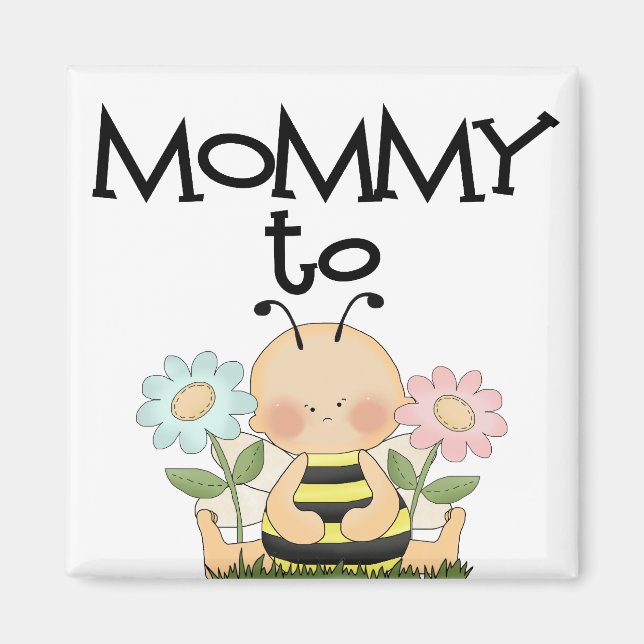 MOMMY TO BE/Bee Magnet (Vorne)