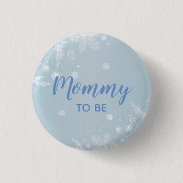 Mommy to be Blue Baby Boy Shower l New Mother Button