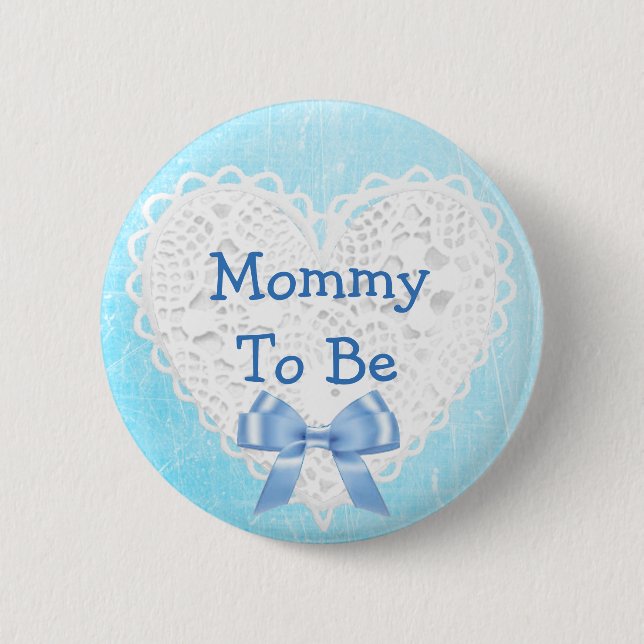Mommy to be Blue Lacy Baby Shower Button (Vorderseite)