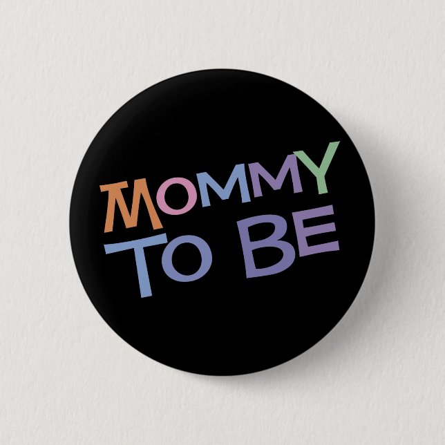 Mommy to be button (Vorderseite)