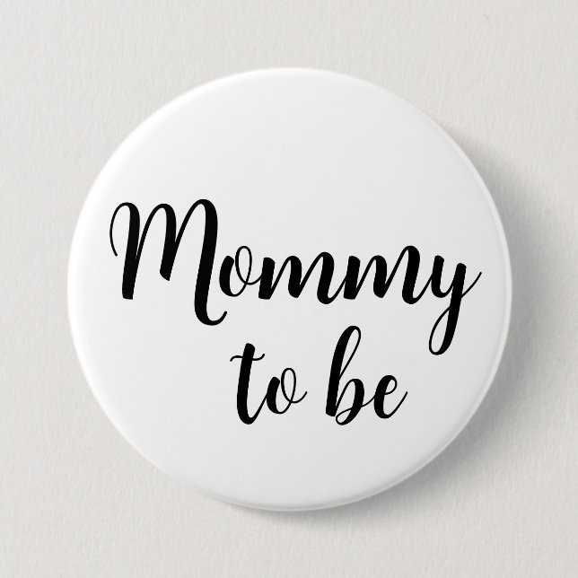 Mommy to be Button Button (Vorderseite)