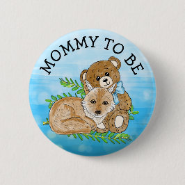 Mommy to be Fox and Teddy Bear Baby Shower Button