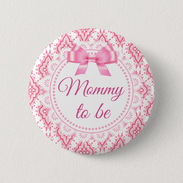 Mommy to be Pink Bow Lacey Baby Shower Button (Vorderseite)