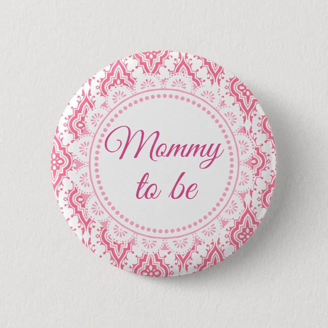 Mommy to be Pink Lacey Baby Shower Button (Vorderseite)