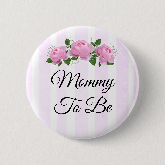 Mommy to be Pink Roses Baby Shower Button (Vorderseite)