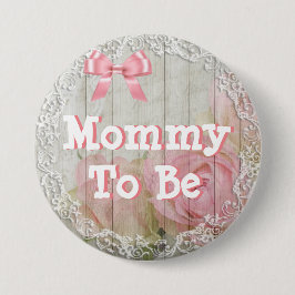 Mommy to be "Shabby Chic" rosa Babydusche Button