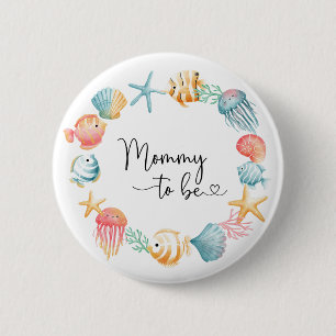 Mommy to be Under the Sea Watercolor baby Button
