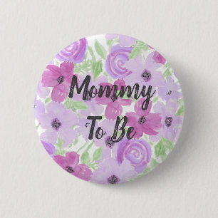 Mommy to be Watercolor Floral Baby Shower Button