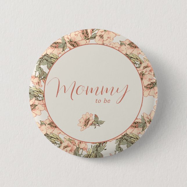Mommy to Be Wild Rose Pink Button (Vorderseite)