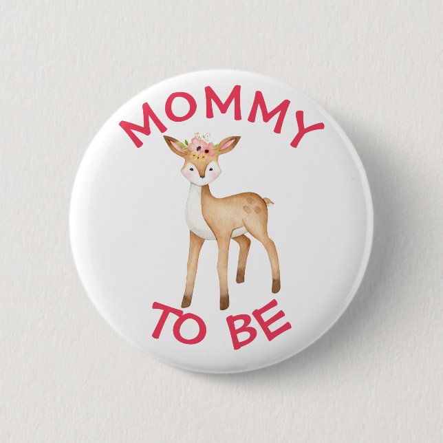 Mommy to be Woodland Animals Baby Shower Button (Vorderseite)