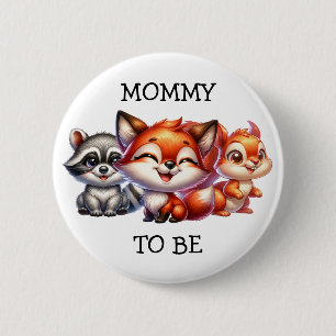 Mommy to be   Woodland Creatures Babydusche Button