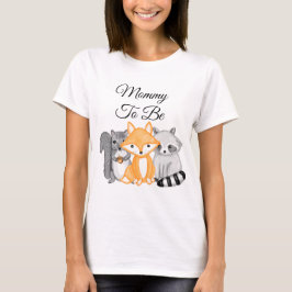 Mommy to be Woodland Creatures T-Shirt
