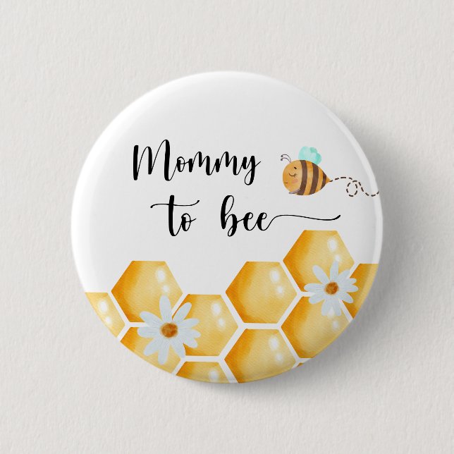 Mommy to Bee Button (Vorderseite)