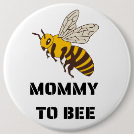 Mommy To Bee gender reveal party Button