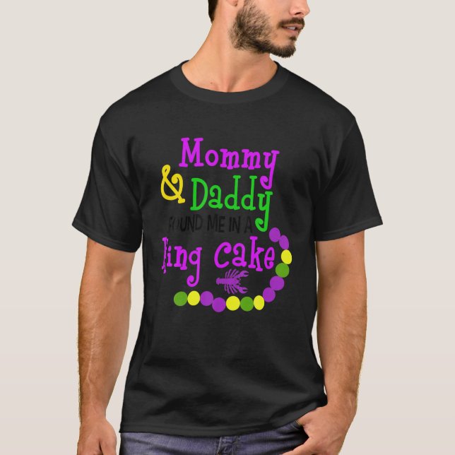 Mommy und Daddy fanden mich Mardi Gras Costume Car T-Shirt (Vorderseite)