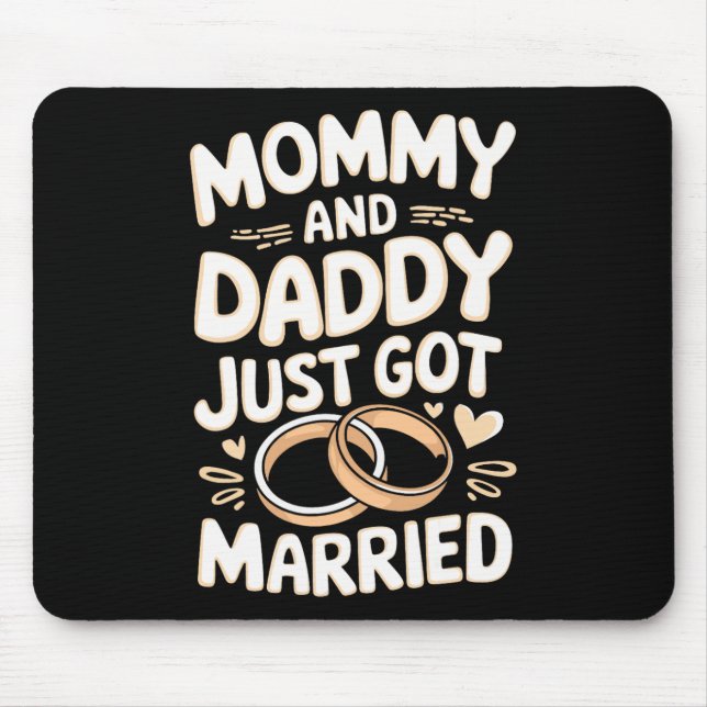 Mommy und Daddy Got gerade Verheiratet Mousepad (Vorne)