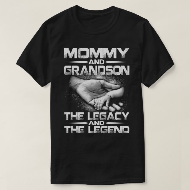 MOMMY und GRANDSON das Vermächtnis und das Vermäch T-Shirt (Design vorne)
