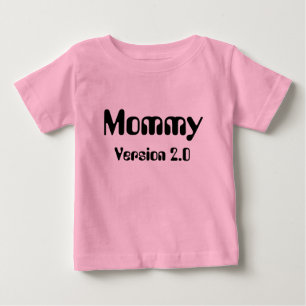Mommy Version 2.0 Säugling T - Shirt