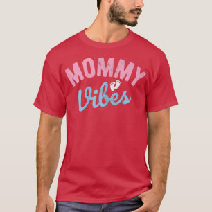 Mommy Vibes Baby Reveal Schwangerschaft Reveal Ge T-Shirt