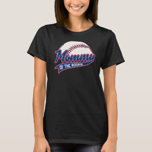 Mommy von Rookie Birthday Baseball Theme Party Mat T-Shirt
