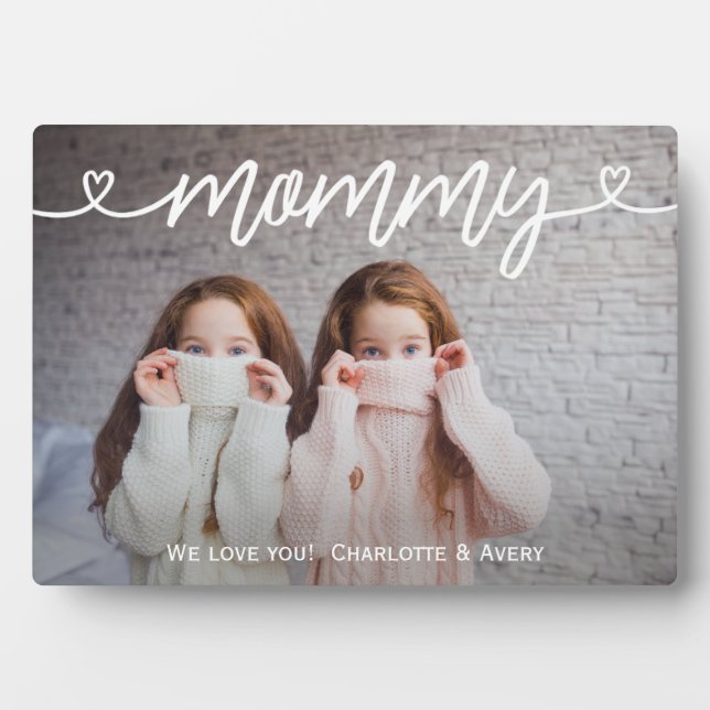 Mommy We Liebe Sie Personalisiertes Foto Plaque Fotoplatte (Vorderseite)