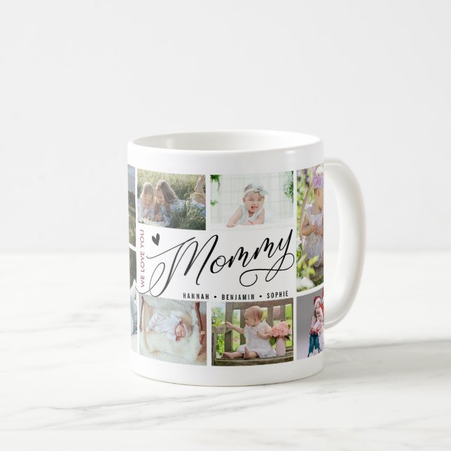 Mommy wir Liebe Sie FotoCollage Kaffeetasse (VorderseiteRechts)