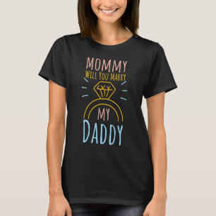 Mommy wirst du meinen Verlobten Vorschlag für Papa T-Shirt