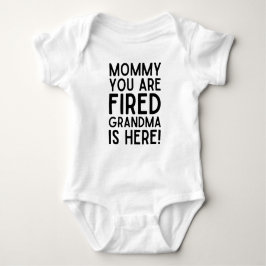 Mommy You Are Fired Oma ist hier! Baby Strampler