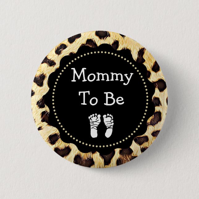 Mommy zu Leopard Print Baby Shower Button (Vorderseite)