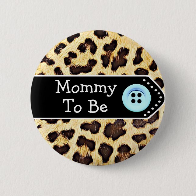 Mommy zu Leopard Print Baby Shower Button (Vorderseite)