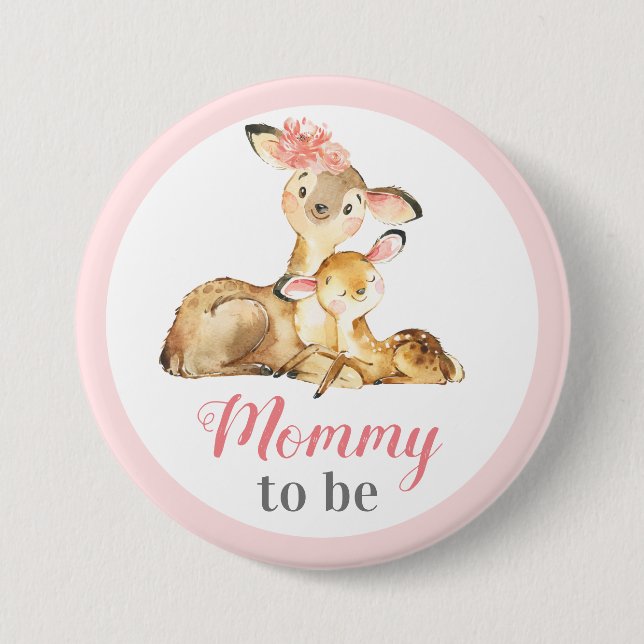 Mommy zu New Mother Baby Girl Shower Doe Deer Button (Vorderseite)