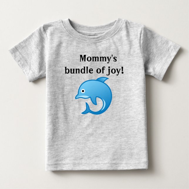 Mommy's Bundle of Joy Dolphin Baby T-shirt (Vorderseite)