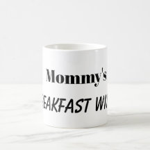 MOMMYS FRÜHSTÜCKSWEINTasse