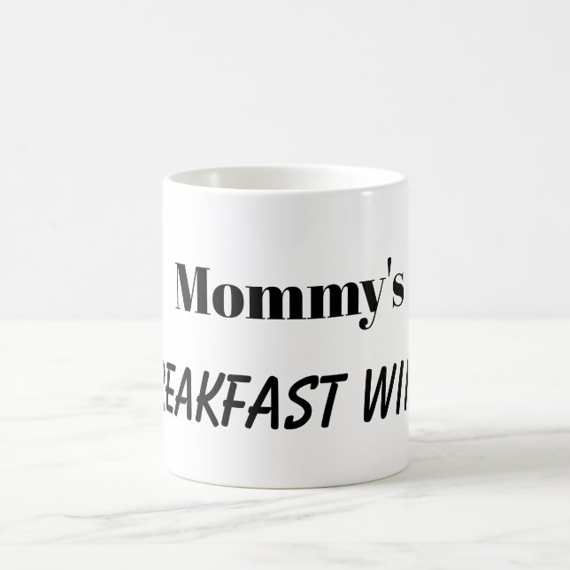 MOMMYS FRÜHSTÜCKSWEINTasse Kaffeetasse (Mittel)