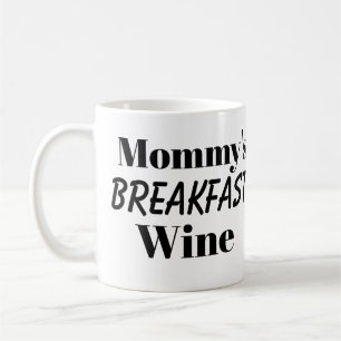 MOMMYS FRÜHSTÜCKSWEINTasse Kaffeetasse