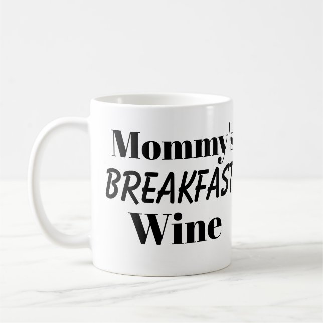 MOMMYS FRÜHSTÜCKSWEINTasse Kaffeetasse (Links)
