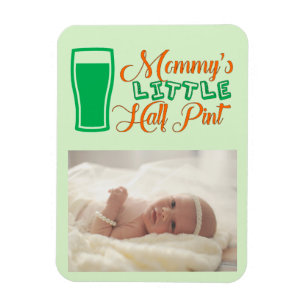 Mommy's Half Pint St. Patrick's Day Foto Magnet