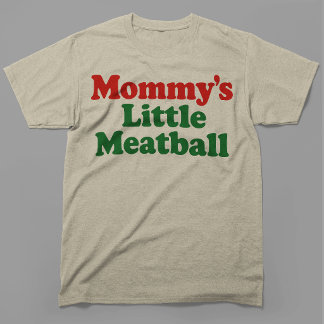 Mommys Kleiner Fleischkügelchen Lustiger Italienis T-Shirt