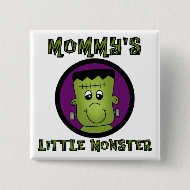 Mommy's Kleines Monster T - Shirt und Geschenke Button (Vorderseite)