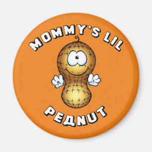 Mommy's Lil Peanut Magnet