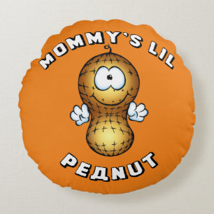 Mommy's Lil Peanut Rundes Kissen