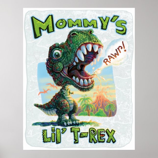 Mommy's Lil' T Rex Poster (Vorne)