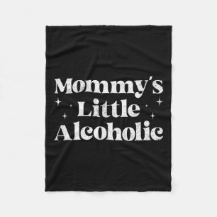 Mommys Little Alkoholische lustige Betrunkene Mama Fleecedecke